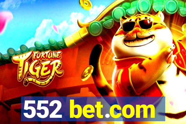 552 bet.com